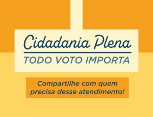 cidadania-plena-todo-voto-importa.jpeg